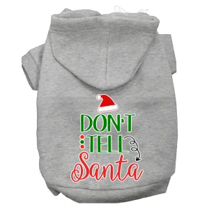 Don't Tell Santa Screen Print Dog Hoodie Grey Xxxl